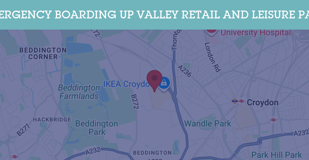 Emergency Boarding Up Services in Valley Retail and Leisure Park - CR postcode