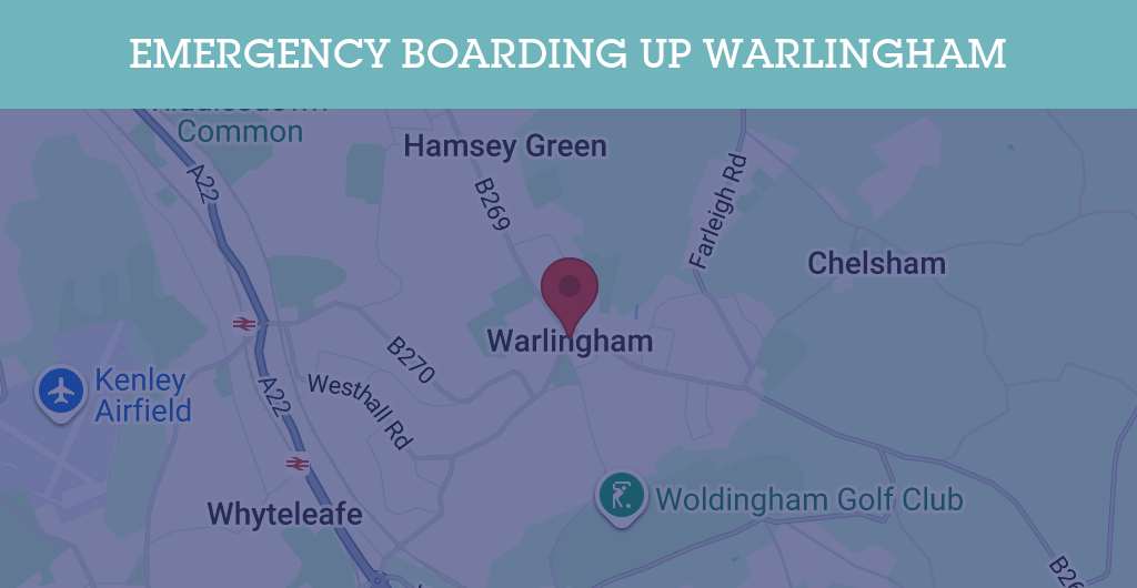 Emergency Boarding Up Services in Warlingham - CR postcode